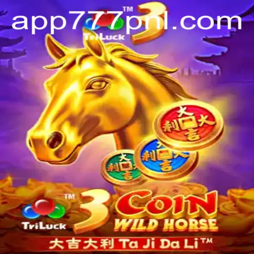 Exploring the Thrilling World of 3CoinWildHorse Featuring 777PNL