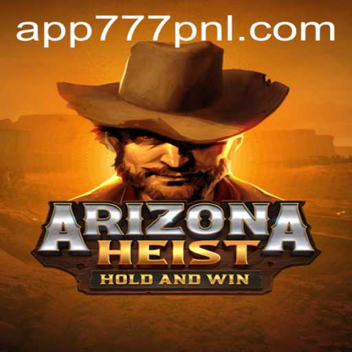 ArizonaHeist: Thrilling Desert Adventure