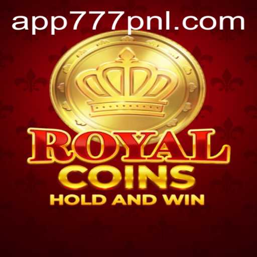 Discovering RoyalCoins: The Exciting World of 777PNL Gaming