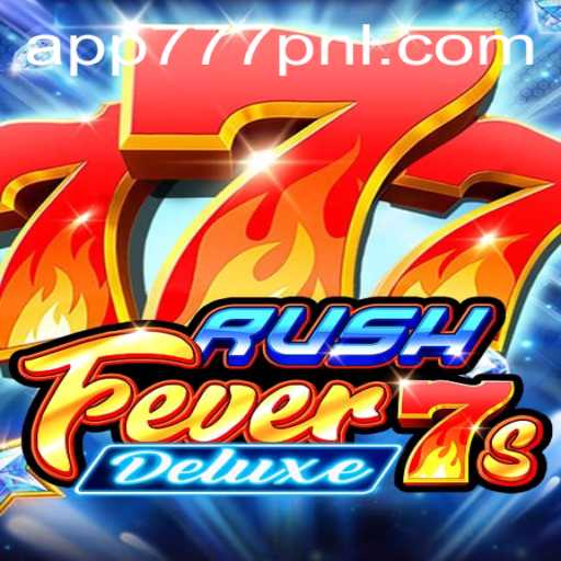 Unveiling RushFever7sDeluxe: A Thrilling Entry into the Gaming Arena